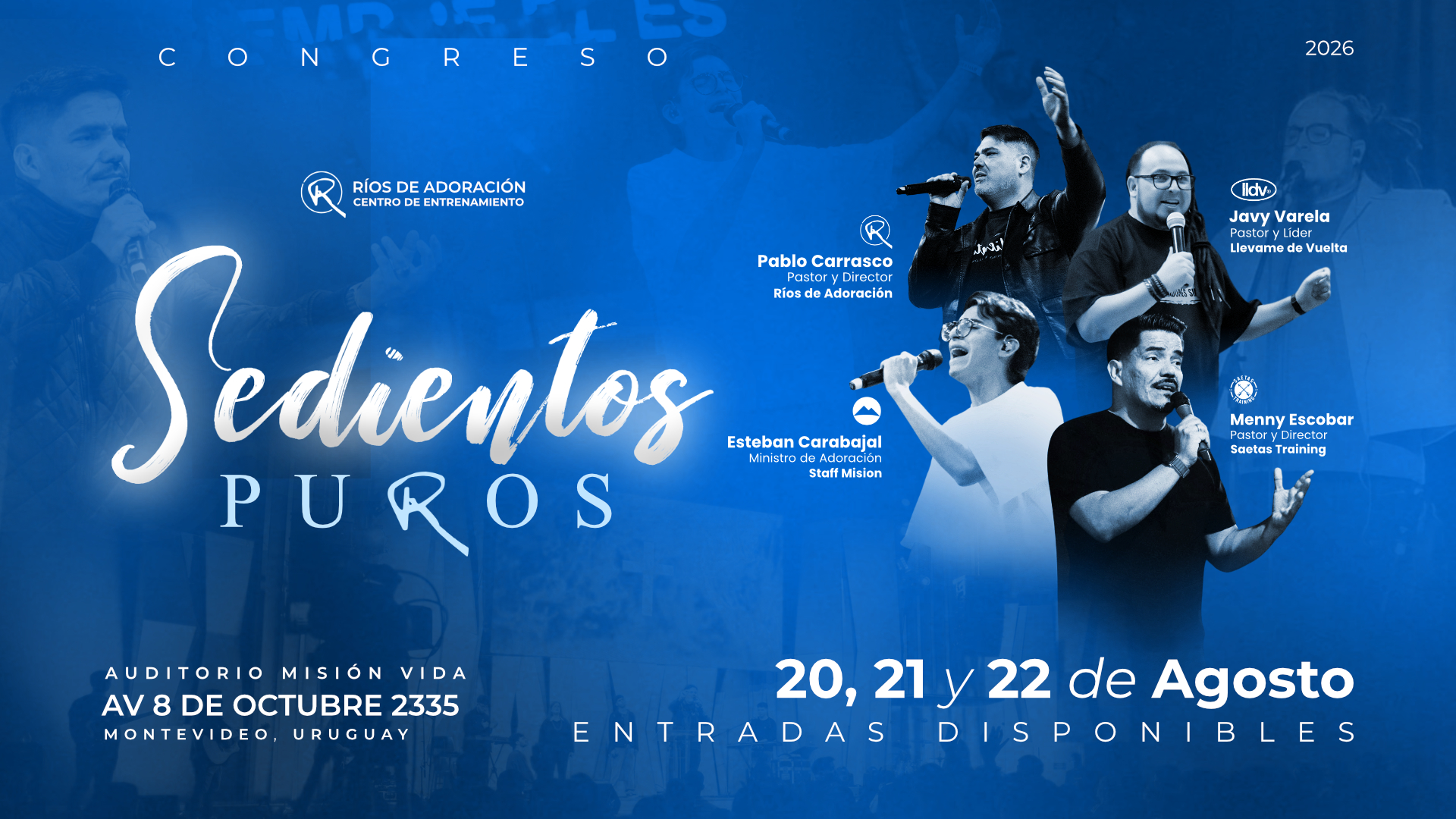 Congreso Sedientos Puros 2026 — 20, 21 y 22 de agosto, Auditorio Misión Vida, Montevideo